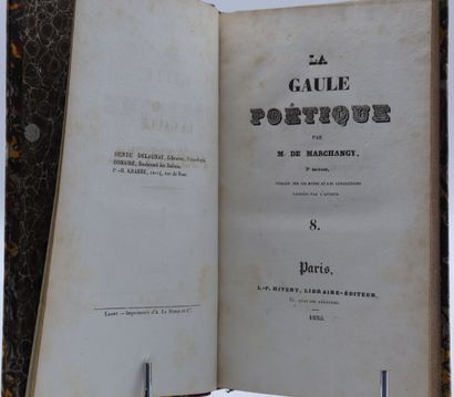 null MARCHANGY. La Gaule poétique. Paris, Hivert, 1834, 8 vol. in-8, half red calf,...