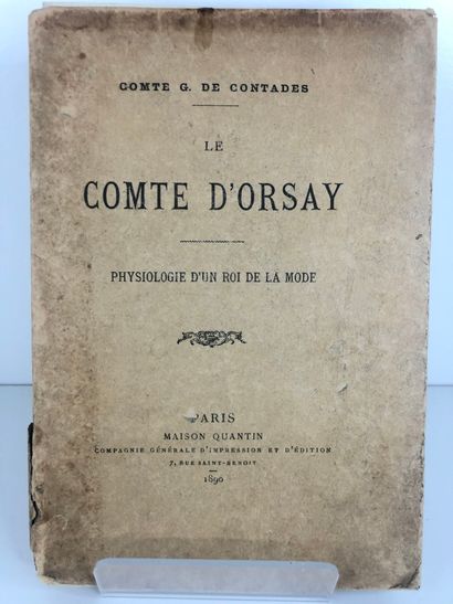 CONTADES Gérard de.
Le Comte D'Orsay. Physiologie...