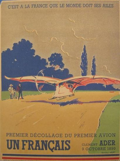 Lucien Cavé C'est à la France que le monde doit ses ailes - Clément Ader - Premier...