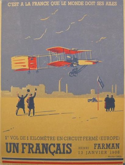 Lucien Cavé C'est à la France que le monde doit ses ailes - Henri Farman - Permier...