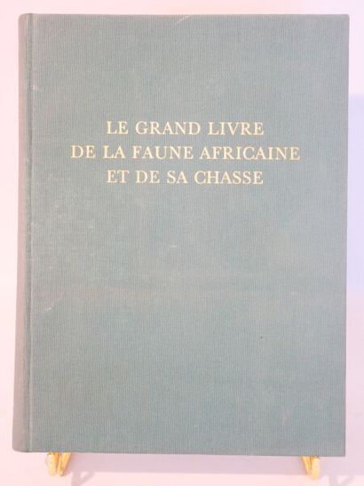null [AFRICA]. Set of 2 Volumes.
Le Grand Livre de la Faune Africaine et de sa Chasse.
Tome...