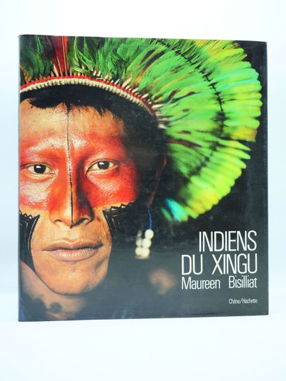 null BISILLIAT Maureen.
Indiens du Xingu, texte de Claudio et Orlando Villas-Boas,...