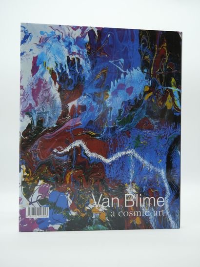 null [ARTISTES]. Ensemble de 3 Volumes.
Collectif, Van Blime - un art cosmique, textes...