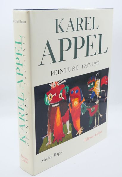 null RAGON Michel.
Karel Appel - Peinture 1937-1957, Éditions Galilée 1988, grand...