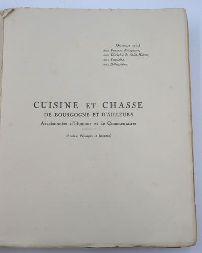 null BLANDIN Charles.
Cuisine et Chasse de Bourgogne et d'Ailleurs, assaisonnées...