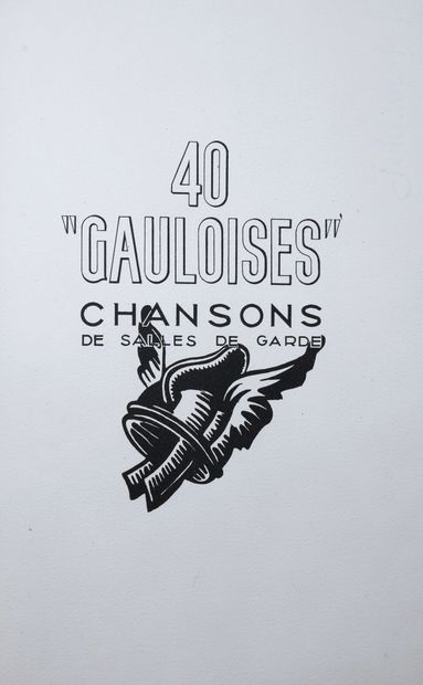 null [CHANSONS].
40 "Gauloises" Chansons de salles de garde, bandeaux, In-4 en feuilles...