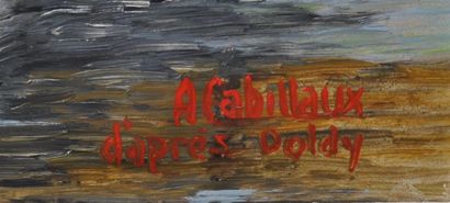 null A. CABILLAUX, Côte d'Opale, d'après Doldy. Huile sur panneau, titrée et signée...