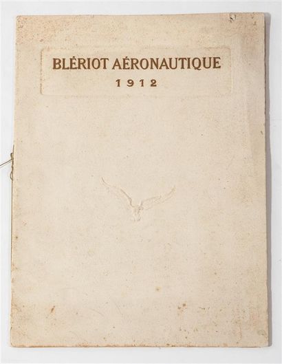 null BLERIOT AERONAUTIQUE. 
Catalogue constructeur illustré pour l'année 1912. 
Imprimerie...