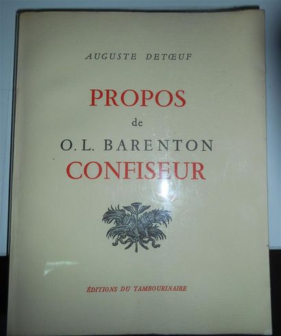 null DETOEUF (Auguste). Propos de O.L. Barenton Confiseur. Editions du Tambourinaire...