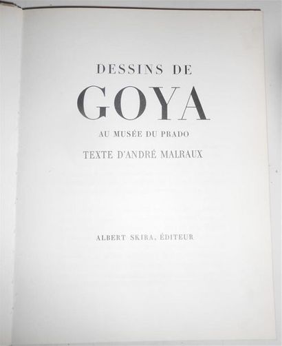 null MALRAUX. Goya. Dessins. Goya au musée du Prado. Paris, Skira, 1948, in-8, br....