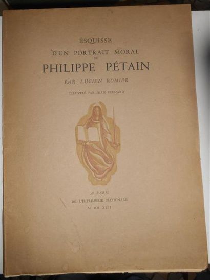 null ROMIER. Esquisse d'un portrait moral de Philippe Pétain. Illustré par Jean Bernard....