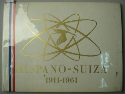 null Livre. Hispano-Suiza 1911-1961. Plaquette éditée en l'honneur du cinquantième...