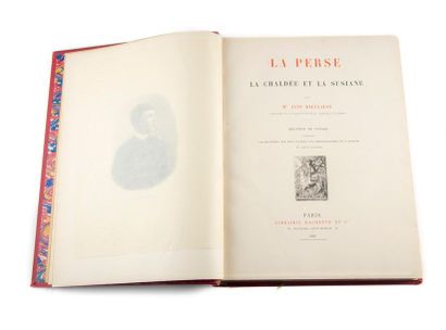 null DIEULAFOY (Jane). 
 Persia, Chaldea and Susiana. Paris, Hachette, 1887. In-folio,...