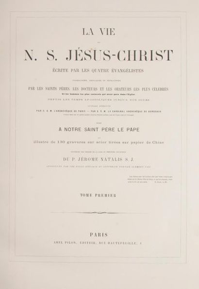 null VIE (LA) DE N. S. JÉSUS-CHRIST écrite par les quatre Evangélistes Paris, Pilon,...