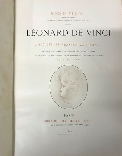 null E. MÜNTZ, Léonard de Vinci, l'artiste, le penseur, le savant. Edité chez Hachette,...