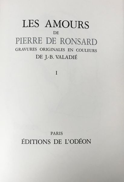 null Pierre de RONSARD - JB VALADIÉ, les Amours, Éditions de l'Odéon, 1983.2 vol....