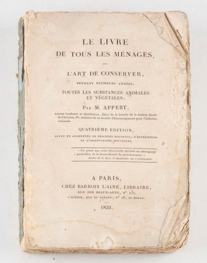 APPERT APPERT (François Nicolas). The book of all households, or The art of preserving,...