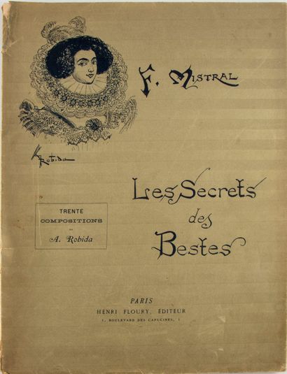 MISTRAL MISTRAL Frédéric

Les Secrets des Bestes

Henry Floury, Paris, 1896

Illustré...