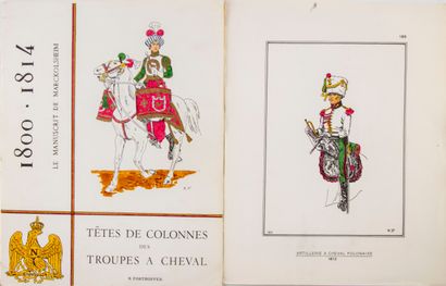 null FORTHOFFER (R.). TETE DE COLONNES. TROUPES A CHEVAL. 1800-1814. D'après le manuscrit...