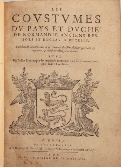 null [Livre du XVIe siècle]. [Coutume, Normandie, 1599].  [AVIRON (Jacques Le Batelier...