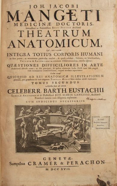 null MANGET (Jean-Jacques). Theatrum anatomicum Adjecta sunt B. Eustachii Tabulae...