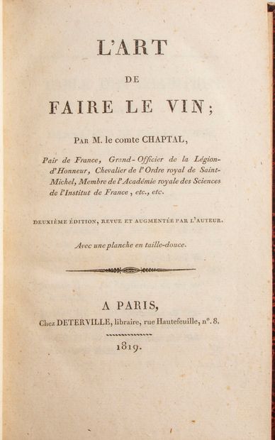 null CHAPTAL (Jean-Antoine). L'art de faire le vin. A Paris, chez Deterville, 1819....