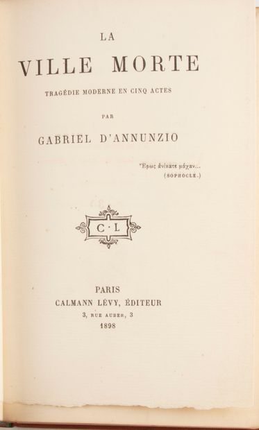 null ANNUNZIO (Gabriele d'). La ville morte. Tragédie moderne en cinq actes. Paris,...