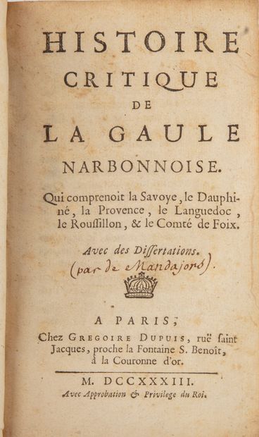 null DES OURS DE MANDAJORS. Histoire critique de la Gaule narbonnoise qui comprenait...