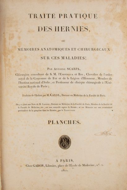 null SCARPA (Antonio). Traité pratique des hernies, ou Mémoires anatomiques et chirurgicaux...