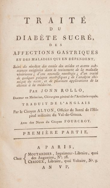 null ROLLO (John); FOURCROY (Antoine-François). Traité du diabète sucré, des affections...