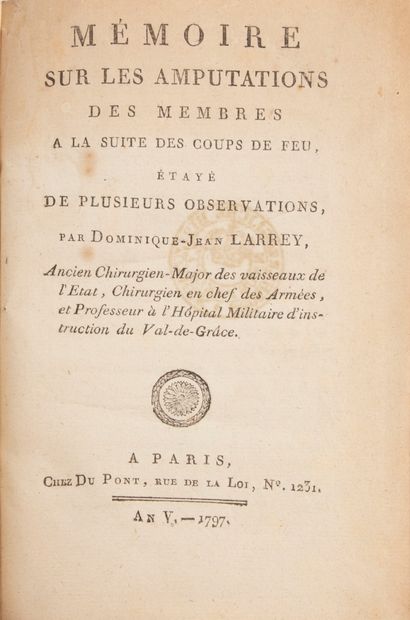 null LARREY (Dominique-Jean). Memorandum on the amputations of the limbs following...