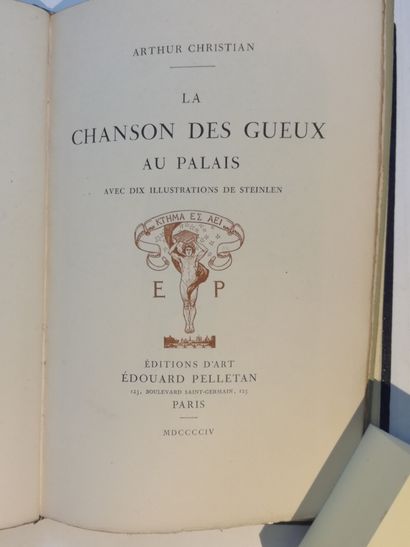 null STEINLEN. - CHRISTIAN (Arthur). La Chanson des gueux au Palais. With ten illustrations...