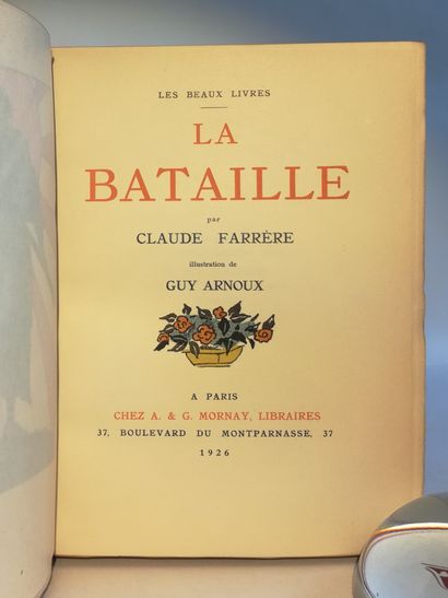 null ARNOUX. - FARRÈRE (Claude). La bataille. Illustrations de Guy Arnoux. Paris,...