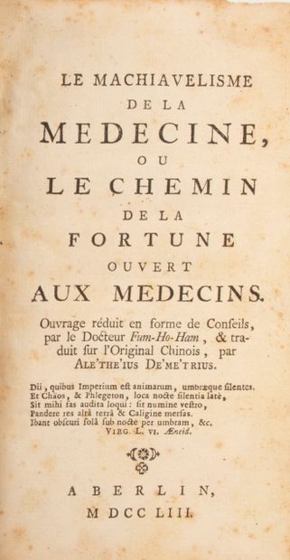 null [LA METTRIE (Julien Offray de)]. Le machiavélisme de la médecine, ou Le chemin...