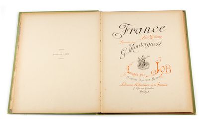 null MONTORGUEIL (G.). France, son histoire. Imagé par Job. Paris, Juven, [vers 1900]....