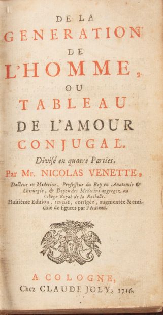 null VENETTE, De la génération de l'homme, 1716, In-12
