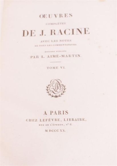 null RACINE 
Oeuvres complètes. Édition publiée par L. Aimé-Martin. Paris, Lefèvre,...