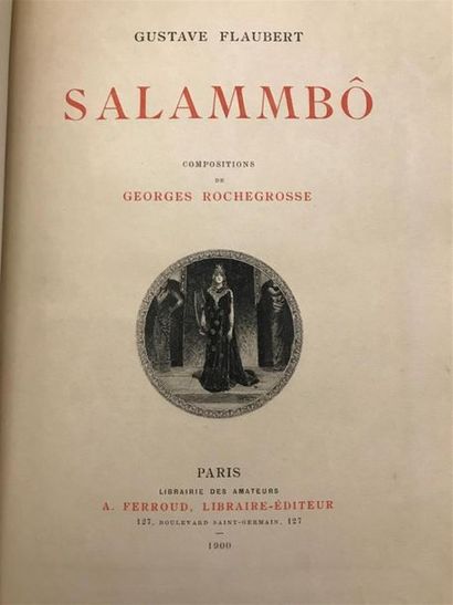 null Gustave FLAUBERT. Salammbô. Paris, Ferroud, 1900. 2 volumes in-4, chagrin brun...