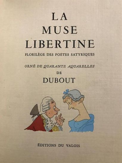 null La MUSE LIBERTINE. Florilège des poètes satyriques. Paris, Valois, 1957. In-4,...