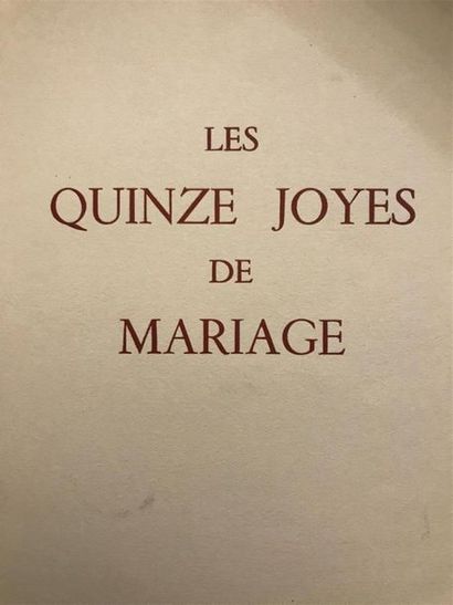 null Les QUINZE JOYES DE MARIAGE. Monaco, Arts et Créations, 1955. In-8, chagrin...
