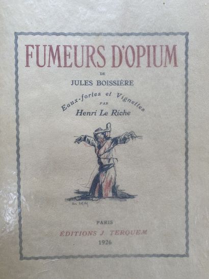 null Jules BOISSIÈRE 

Fumeurs d'opium. Paris, Terquem, 1926.

 In-4, broché. 	



Monod,...