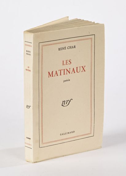 null René CHAR. 

Les Matinaux. Poésie. Paris, NRF, 1950. In-12, broché.	

Lh., 150...