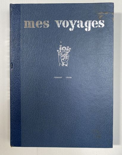 Fernand Léger, Mes voyages 

Édition en fac...