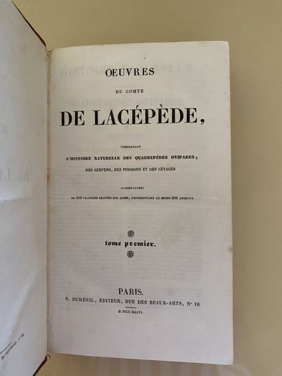 null Count of LACÉPÈDE. OEuvres comprenant l'histoire naturelle des quadrupèdes ovipares,...
