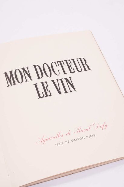 null Gaston DERYS. My doctor the wine. Paris, Nicolas, 1936. In-4, paperback.
Monod,...