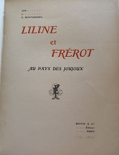 null Georges MONTORGUEIL. Liline et frérot au pays des joujoux. Paris, Boivin, s.d....