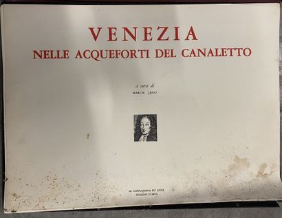 Venezia Nelle acqueforte del Canaletto. Marcel...