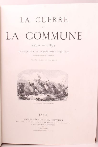 null A. DARLET, The war and the commune, 1870-1871. Drawings by the principal artists...