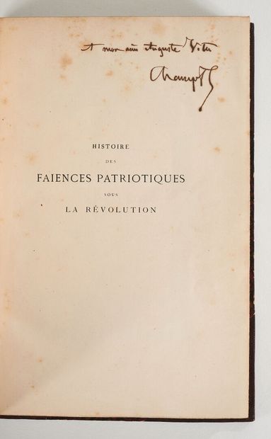 null CHAMPFLEURY. Histoire des faïences patriotiques sous la Révolution. Paris, Dentu,...