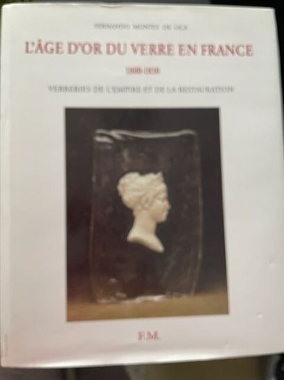 null L'AGE D'OR DU VERRE EN France. 1800-1830.
VERRERIES DE L'EMPIRE ET DE LA RESTAURATION.
Fernando...